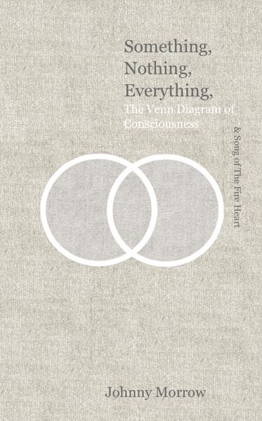 Something, Nothing, Everything; The Venn Diagram of Consciousness 